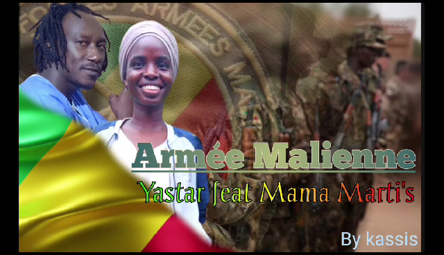 Yastar feat Mama Marti's Titre Armée Malienne